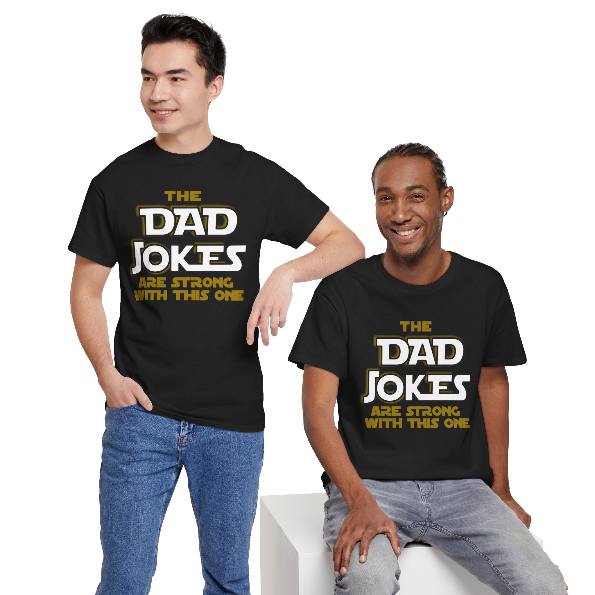 Dad Jokes are Strong with this One, Star Wars Adult Tee, Funny Shirt, Gift for Him, Movie Lover, Disney T-Shirt, Father's Day