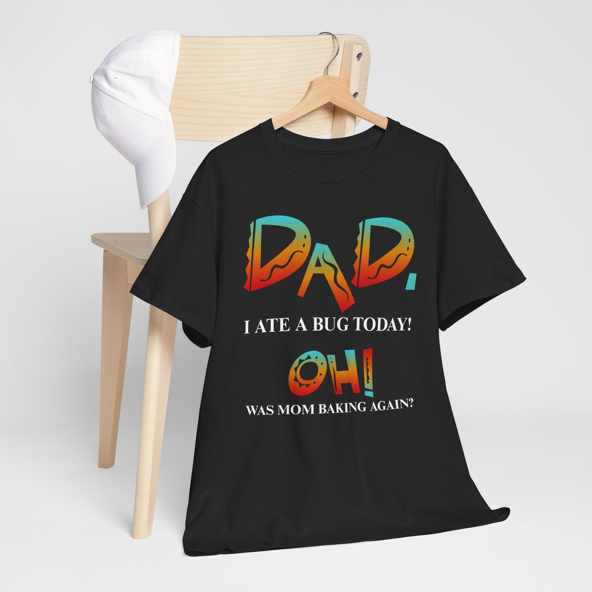 Dad I Ate a Bug Adult T-shirt,  The Emperor's New Groove Style, Funny, Father's Day, Dad jokes