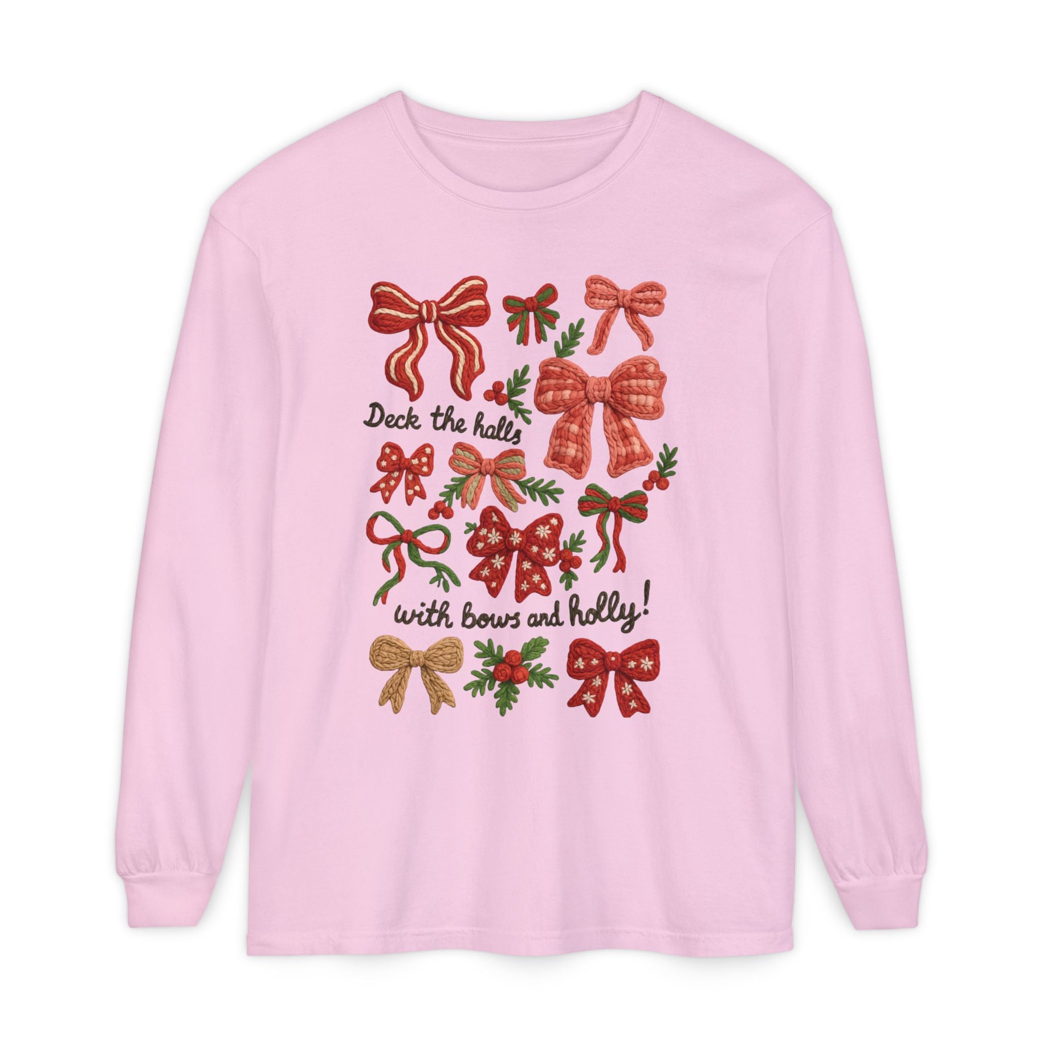 Christmas Bow "Deck the Halls with Bows and Holly" Comfort Colors Long Sleeve Shirt, Faux Embroidery,  Holiday t-shirt