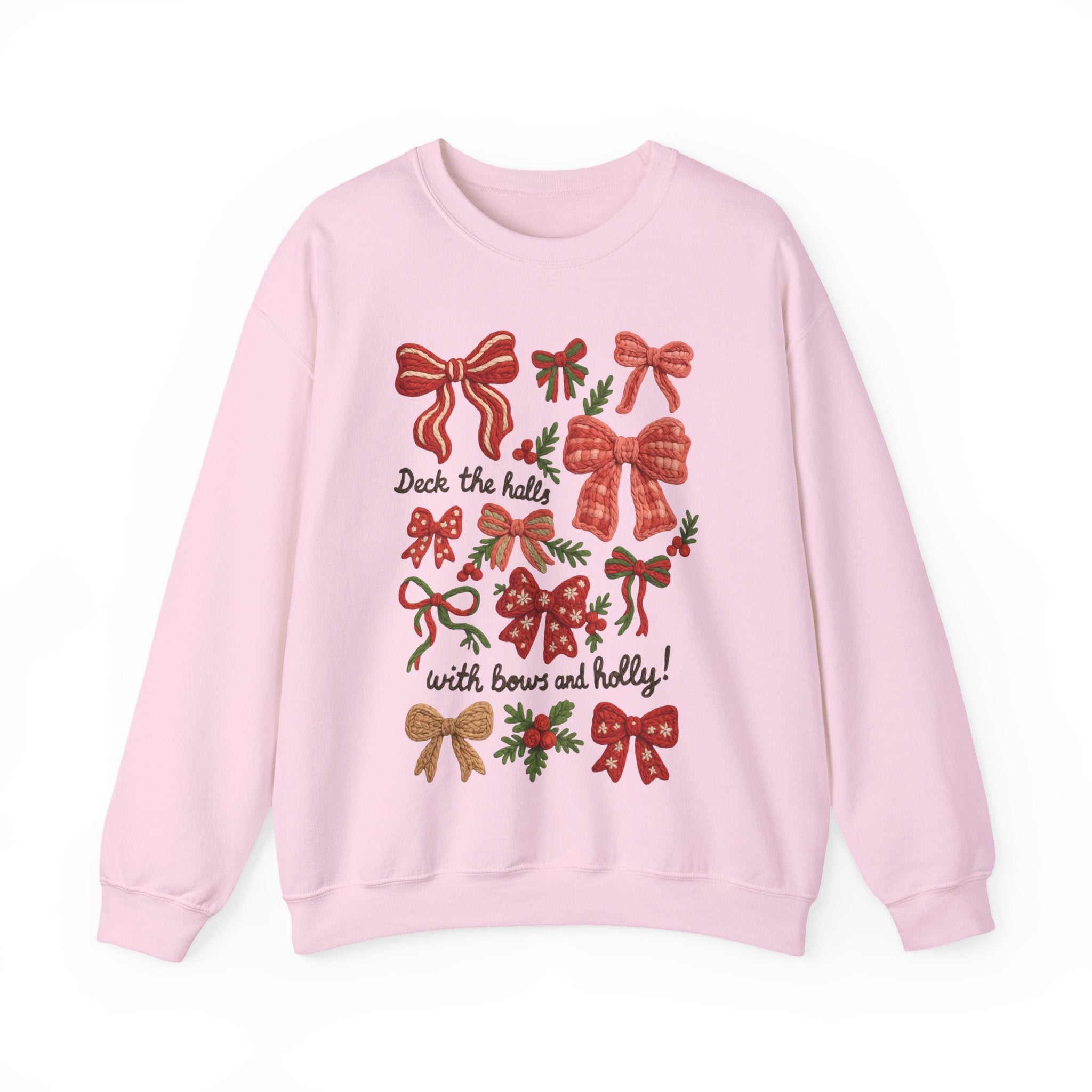 Christmas Bow "Deck the Halls with Bows and Holly" Gildan Sweatshirt, Faux Embroidery,  Holiday Crewneck