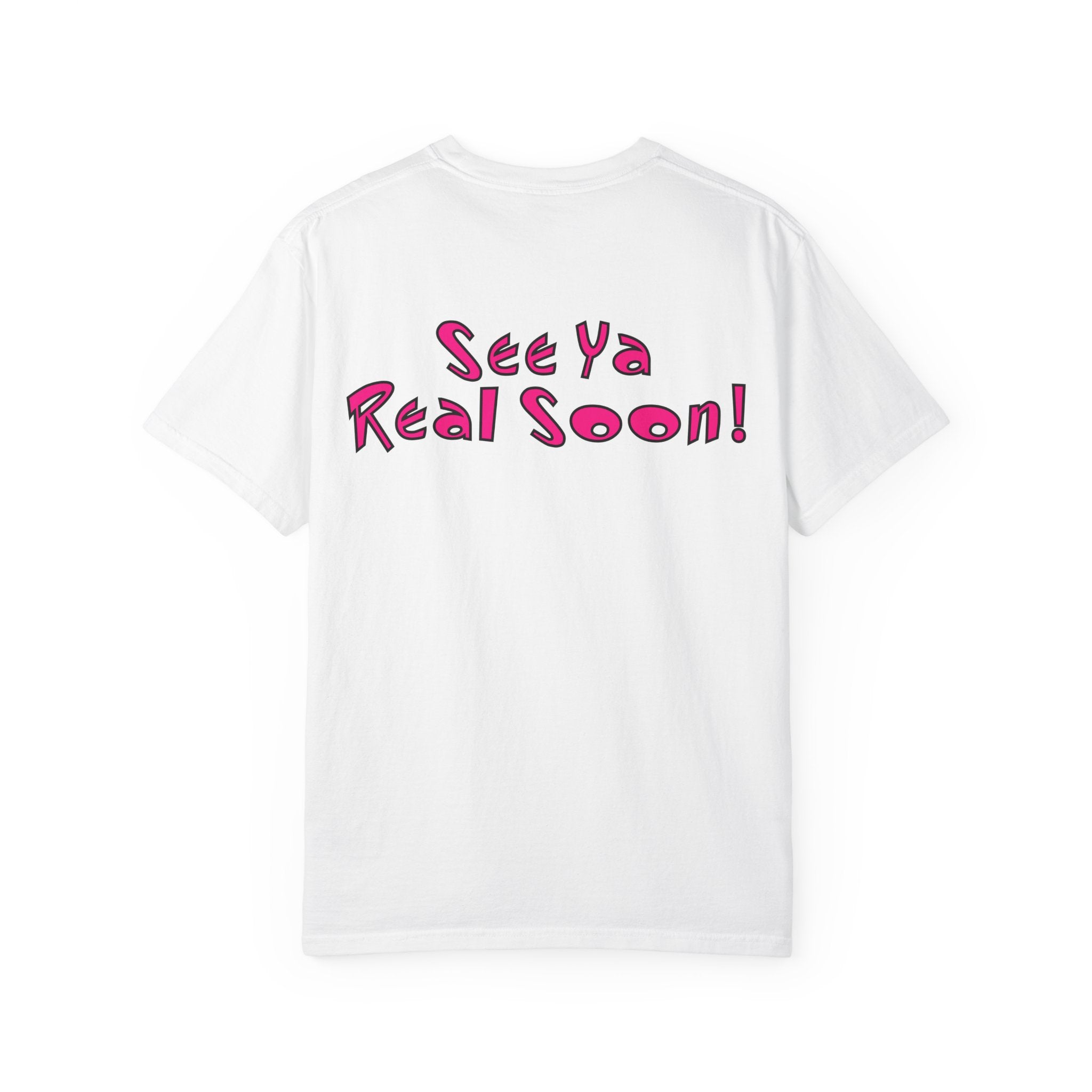 Hiya Pal, See Ya Real Soon, Double Sided, Adult Disney Tee, Mickey shirt, Magic Kingdom shirt, Subtle Disney shirt