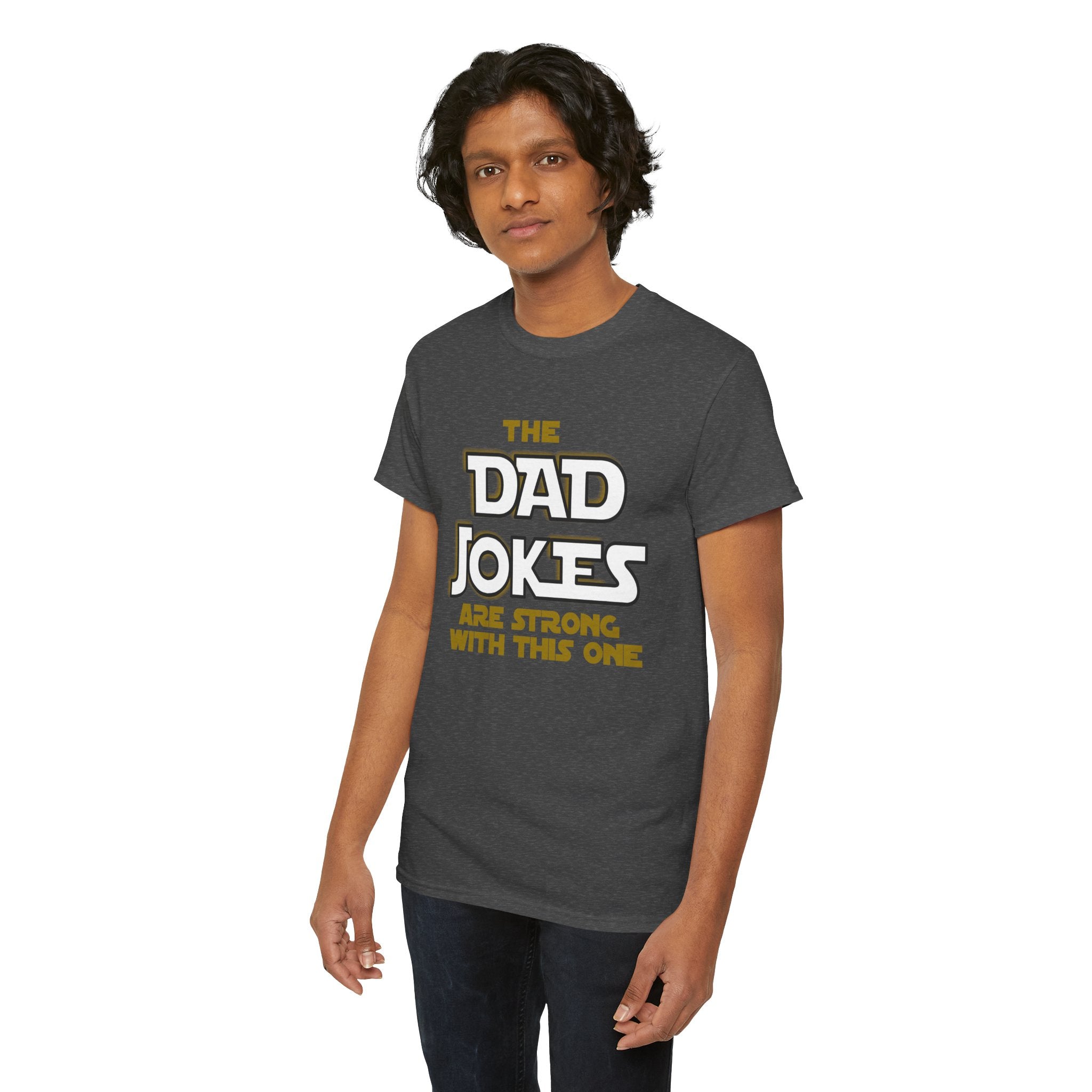 Dad Jokes are Strong with this One, Star Wars Adult Tee, Funny Shirt, Gift for Him, Movie Lover, Disney T-Shirt, Father's Day