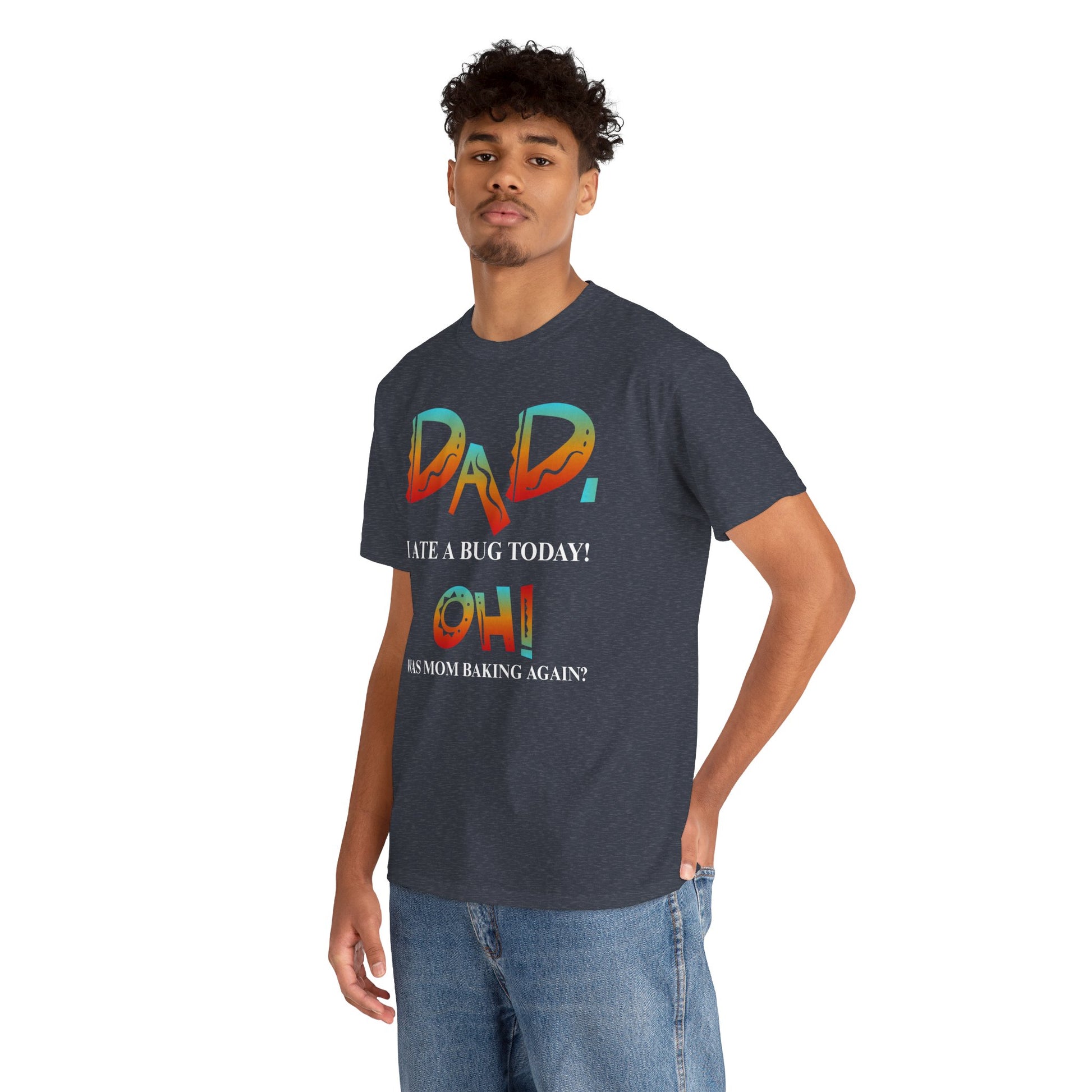 Dad I Ate a Bug Adult T-shirt,  The Emperor's New Groove Style, Funny, Father's Day, Dad jokes