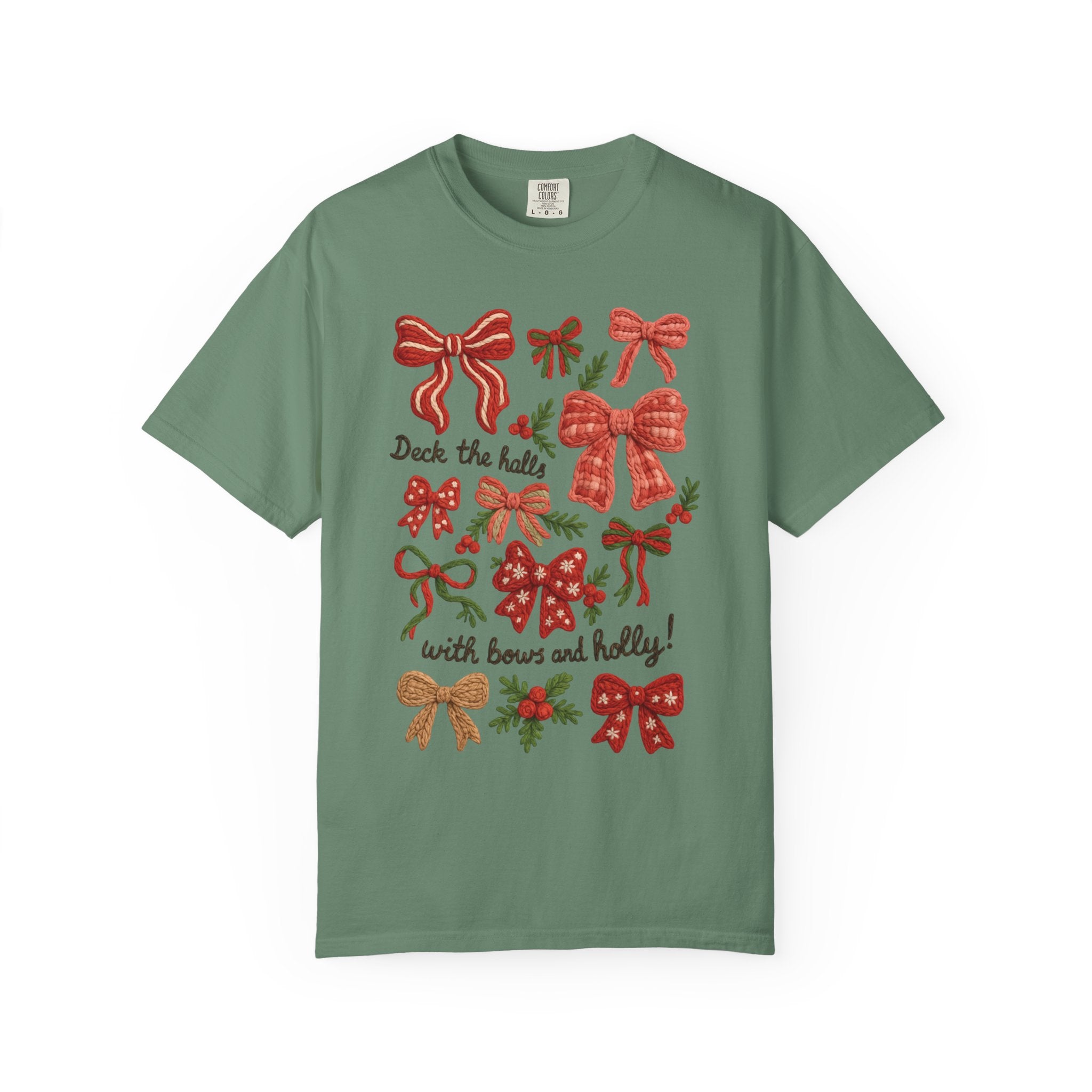 Christmas Bow "Deck the Halls with Bows and Holly" Comfort Colors T-Shirt, Faux Embroidery,  Holiday t-shirt