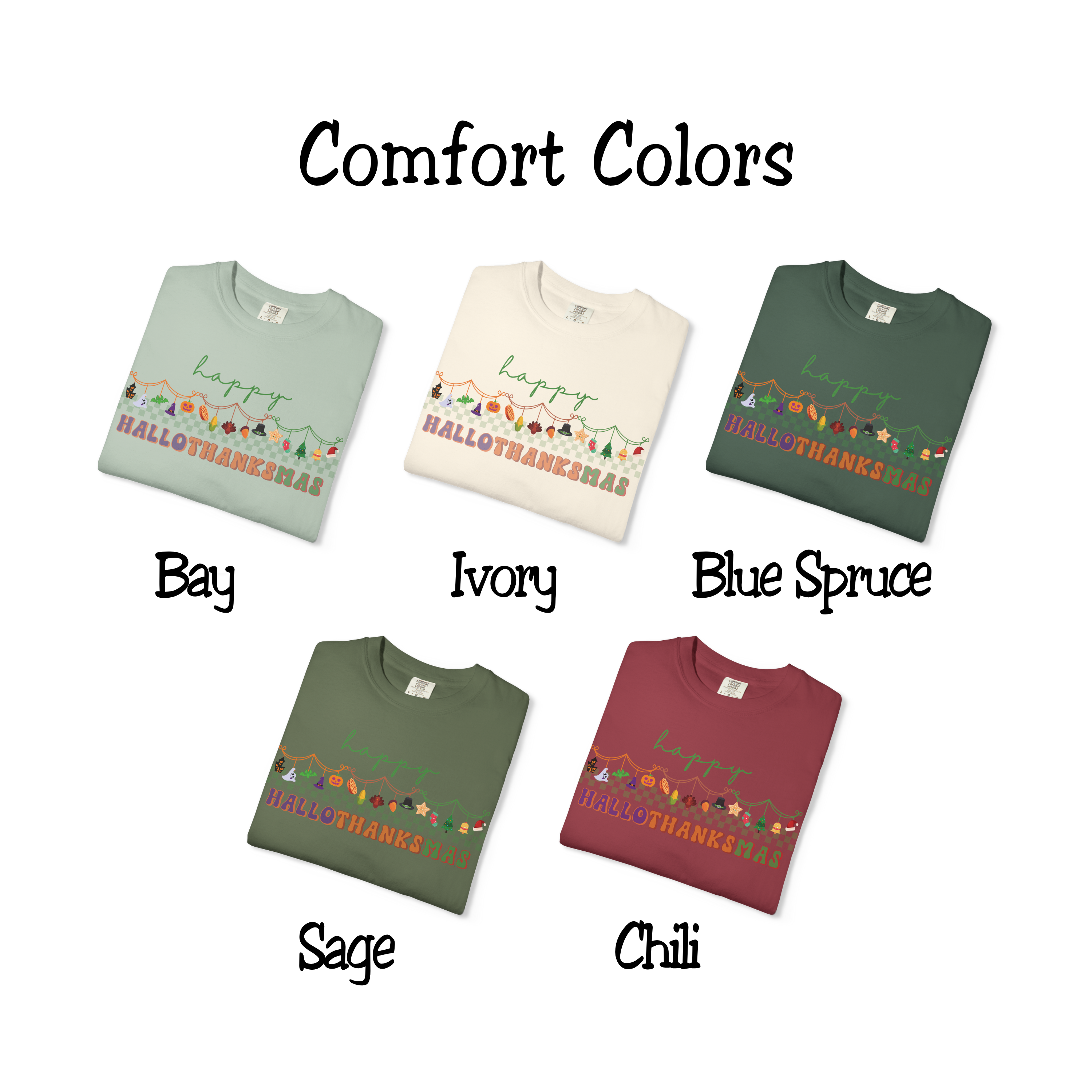 Happy Hallothanksmas Comfort Colors T-shirt , Halloween Thanksgiving Christmas