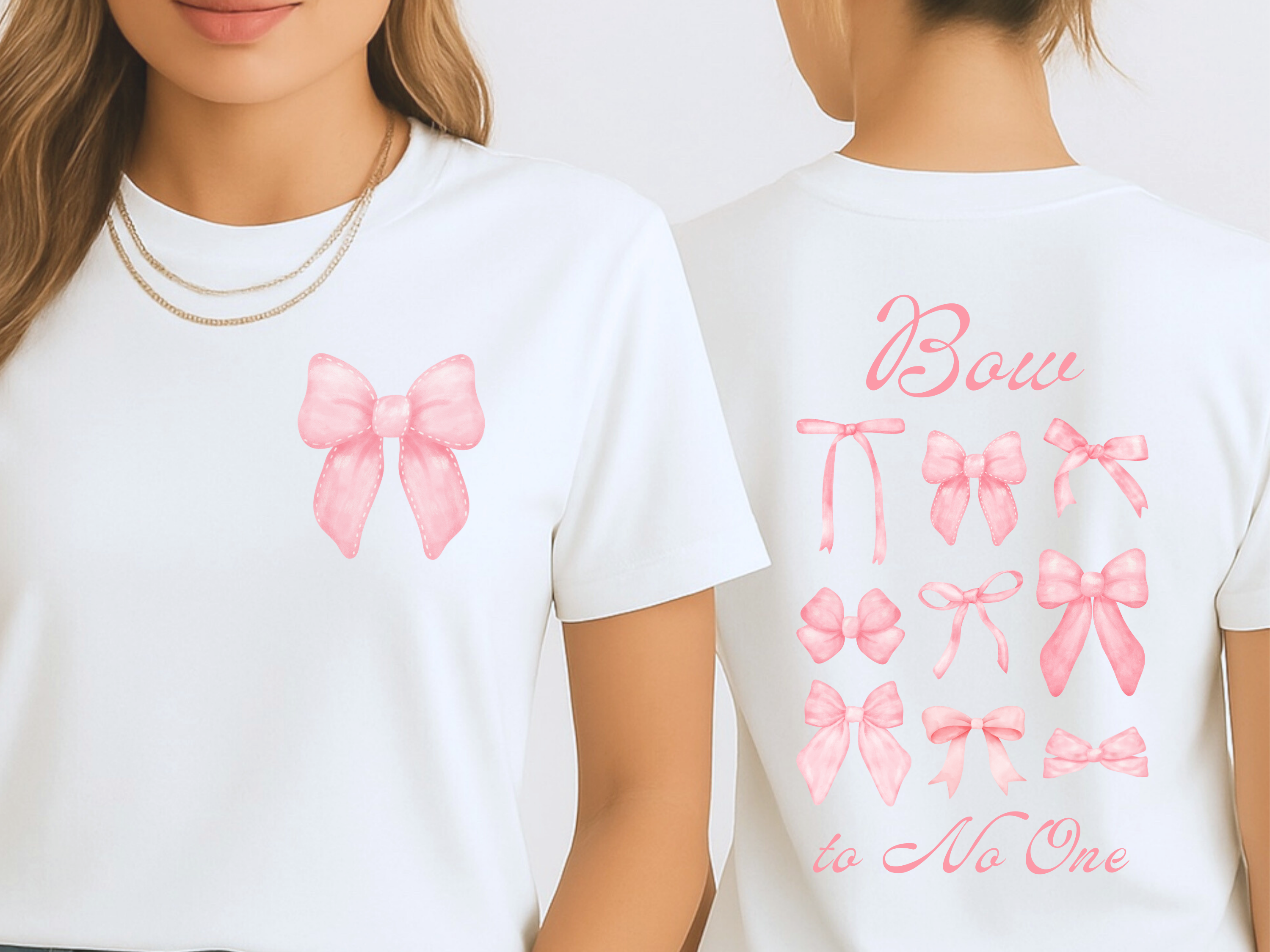Bow to No One Tee, Double Sided Design T-shirt, Pink Bows, Bows, Inspirational